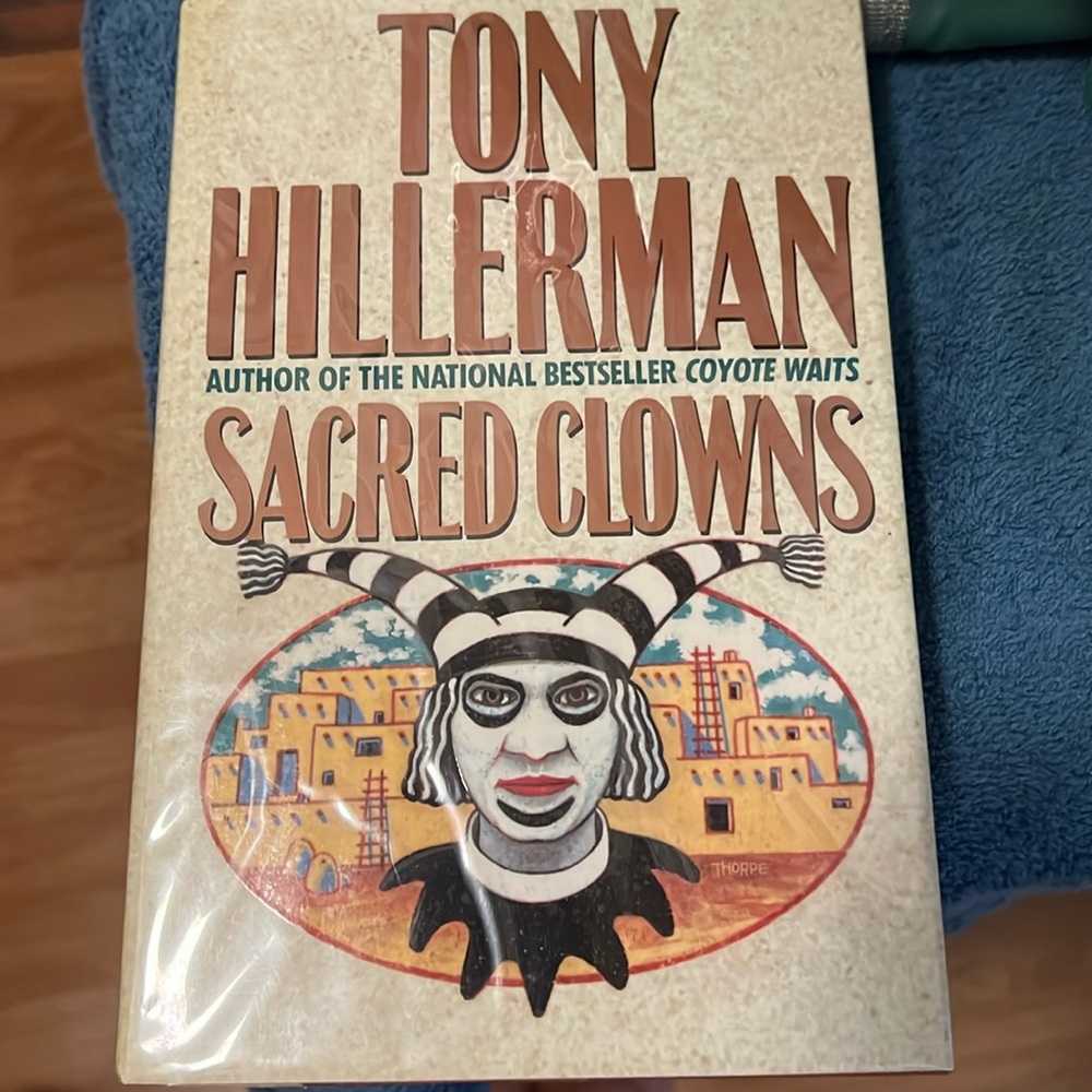 TONY HILLERMAN Sacred Clowns Hard Cover Book 1993